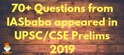70+Hits from IASbaba in UPSC Civil Services (Preliminary) Exam 2019- Hatrick from IASbaba!!!